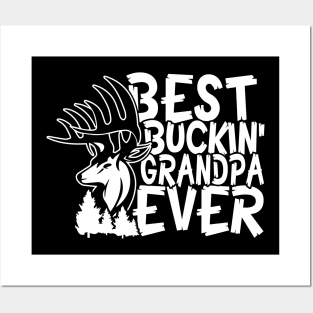 Best Buckin' Grandpa Ever - Deer Hunting Posters and Art